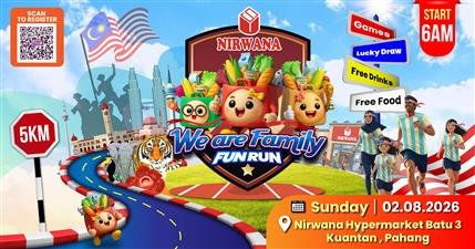 Nirwana Merdeka Fun Run 2026 (Kuantan) - We are Family ! event banner
