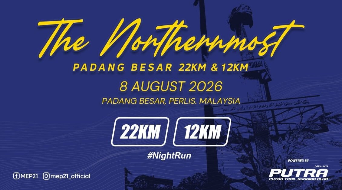 The Northernmost Padang Besar 22KM & 12KM 2026 event banner