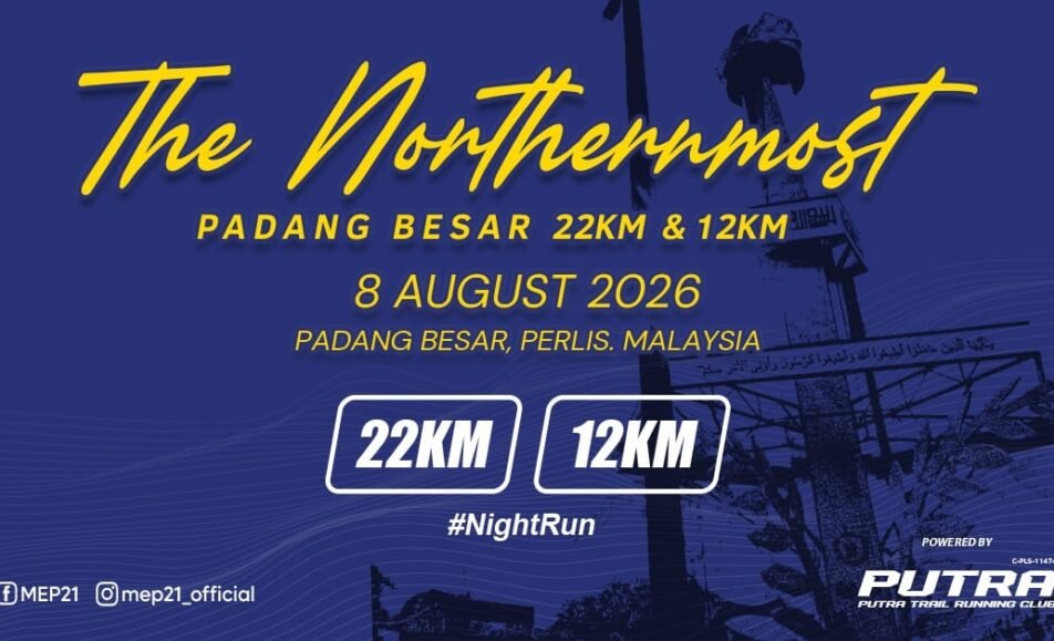 The Northernmost Padang Besar 22KM & 12KM 2026 event banner