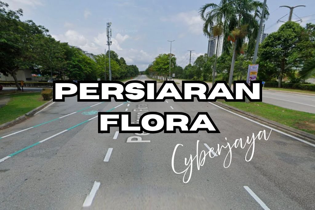Persiaran Flora, Cyberjaya