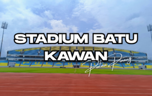 Stadium Batu Kawan, Pulau Pinang