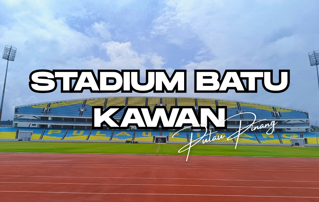 Stadium Batu Kawan, Pulau Pinang