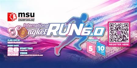 INTERNATIONAL SONGKET RUN 6.0