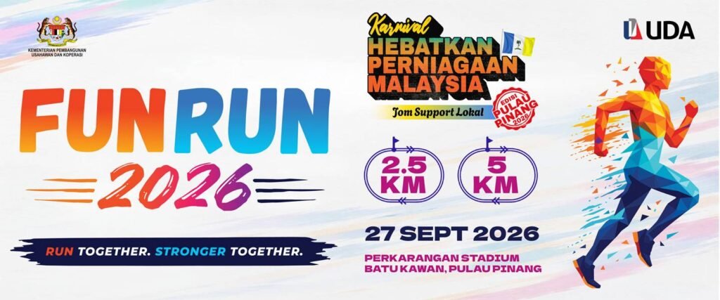 Karnival Hebatkan Perniagaan Malaysia - Edisi Pulau Pinang Fun Run 2026