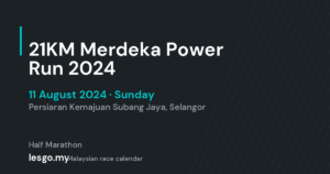 21KM Merdeka Power Run 2024 - lesgo.my event card (no organiser poster available)