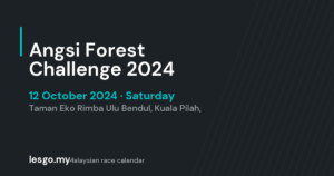 Angsi Forest Challenge 2024 - lesgo.my event card (no organiser poster available)