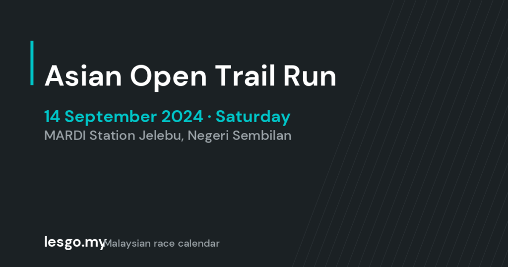 Asian Open Trail Run - lesgo.my event card (no organiser poster available)