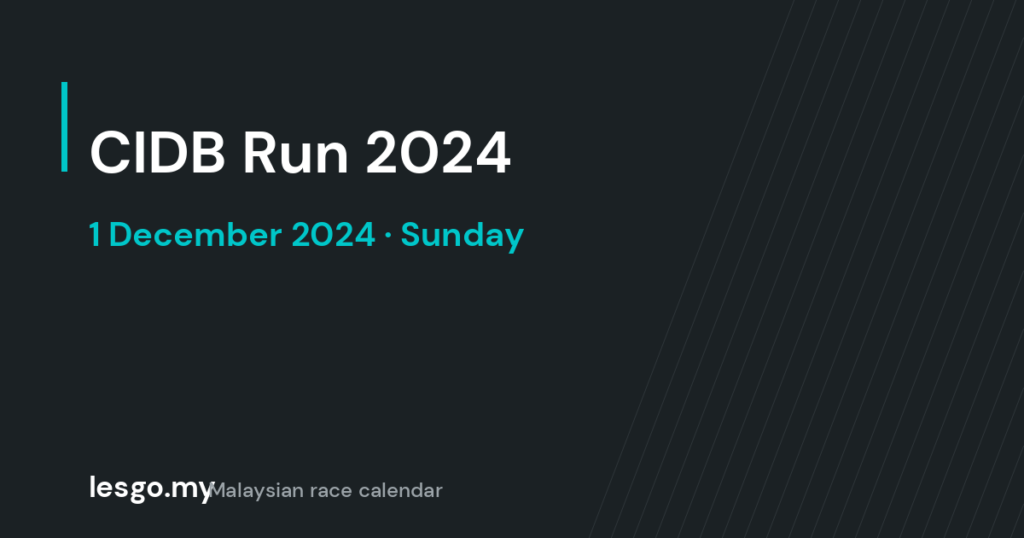CIDB Run 2024 - lesgo.my event card (no organiser poster available)