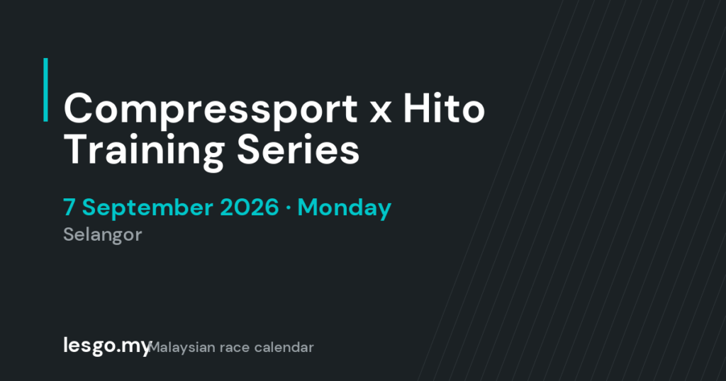 Compressport x Hito Training Series - lesgo.my event card (no organiser poster available)