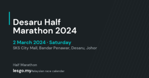 Desaru Half Marathon 2024 - lesgo.my event card (no organiser poster available)