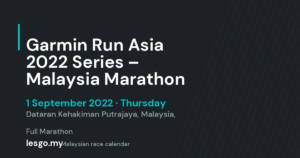 Garmin Run Asia 2022 Series – Malaysia Marathon - lesgo.my event card (no organiser poster available)