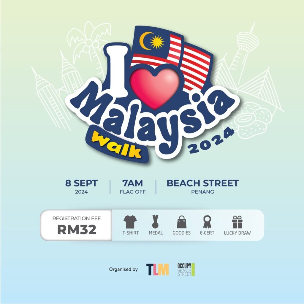 I Love Malaysia Walk 2024