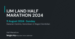 IJM LAND HALF MARATHON 2024 - lesgo.my event card (no organiser poster available)