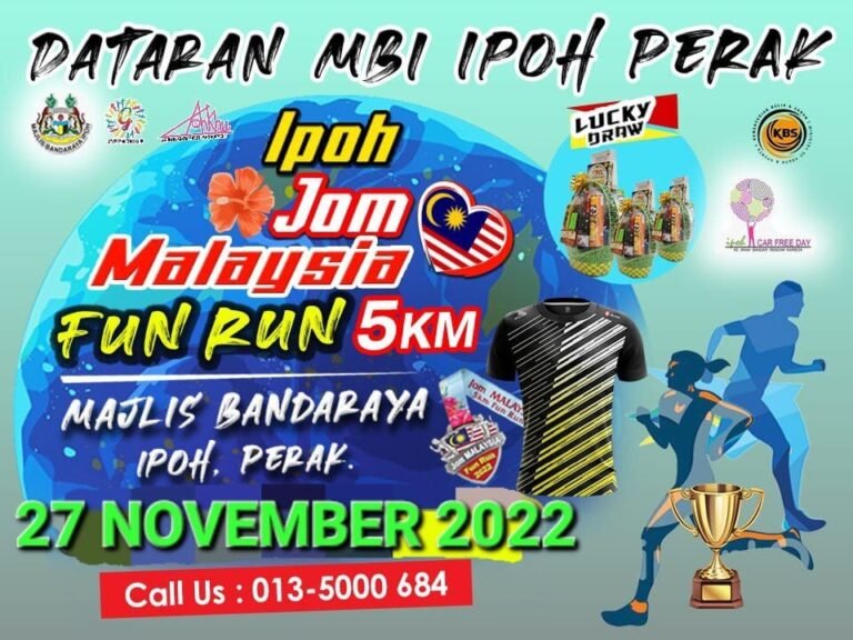 Ipoh Jom Malaysia Fun Run 2022