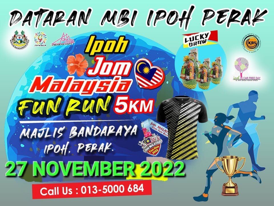 Ipoh Jom Malaysia Fun Run 2022