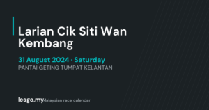 Larian Cik Siti Wan Kembang - lesgo.my event card (no organiser poster available)