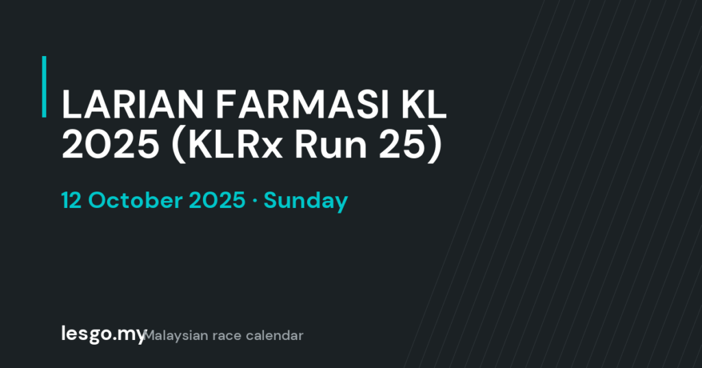 LARIAN FARMASI KL 2025 (KLRx Run 25) - lesgo.my event card (no organiser poster available)