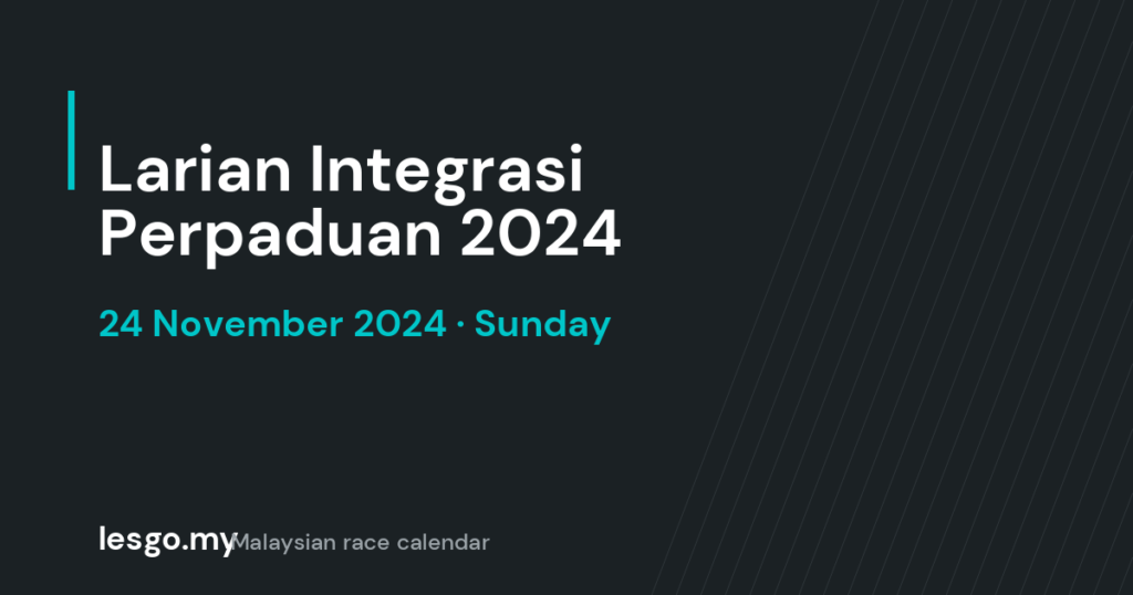 Larian Integrasi Perpaduan 2024 - lesgo.my event card (no organiser poster available)