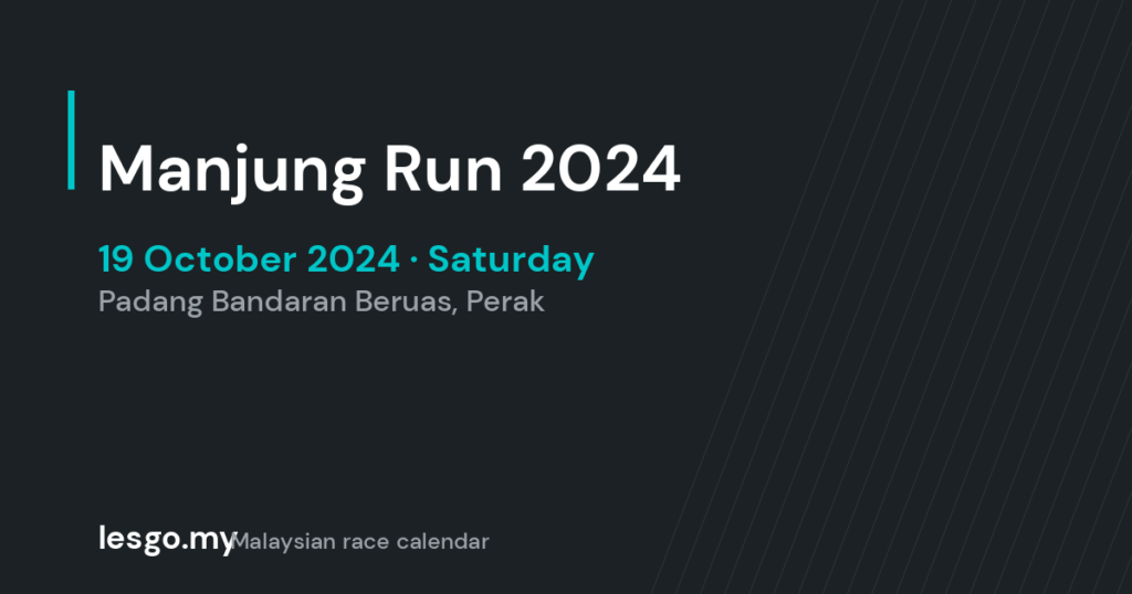 Manjung Run 2024 - lesgo.my event card (no organiser poster available)