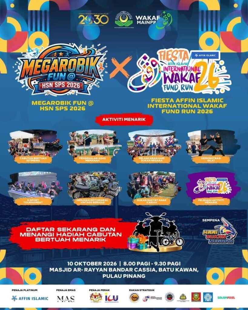 MEGAROBIK FUN @ HSN SPS 2026 X FIESTA AFFIN ISLAMIC INTERNATIONAL WAKAF FUND RUN 2026
