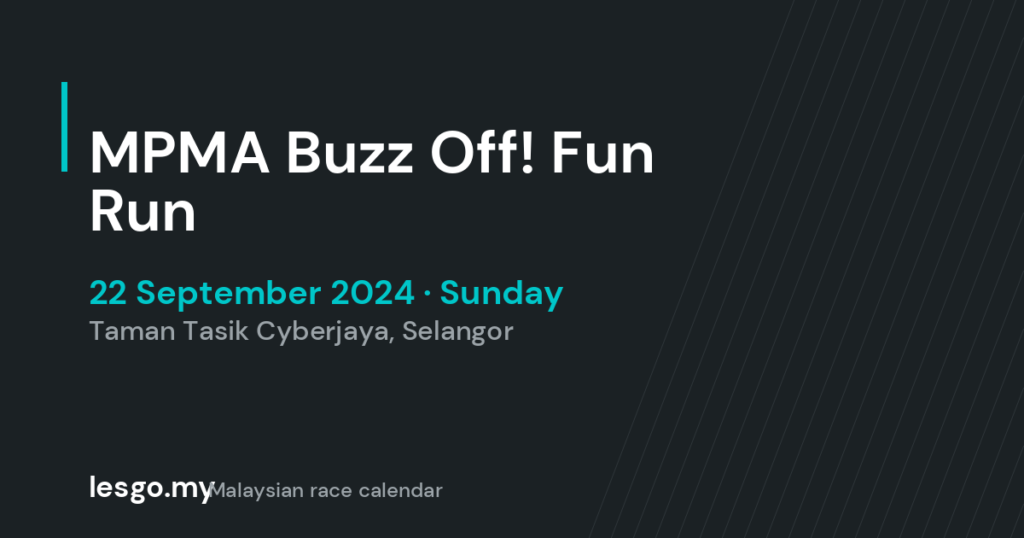 MPMA Buzz Off! Fun Run - lesgo.my event card (no organiser poster available)