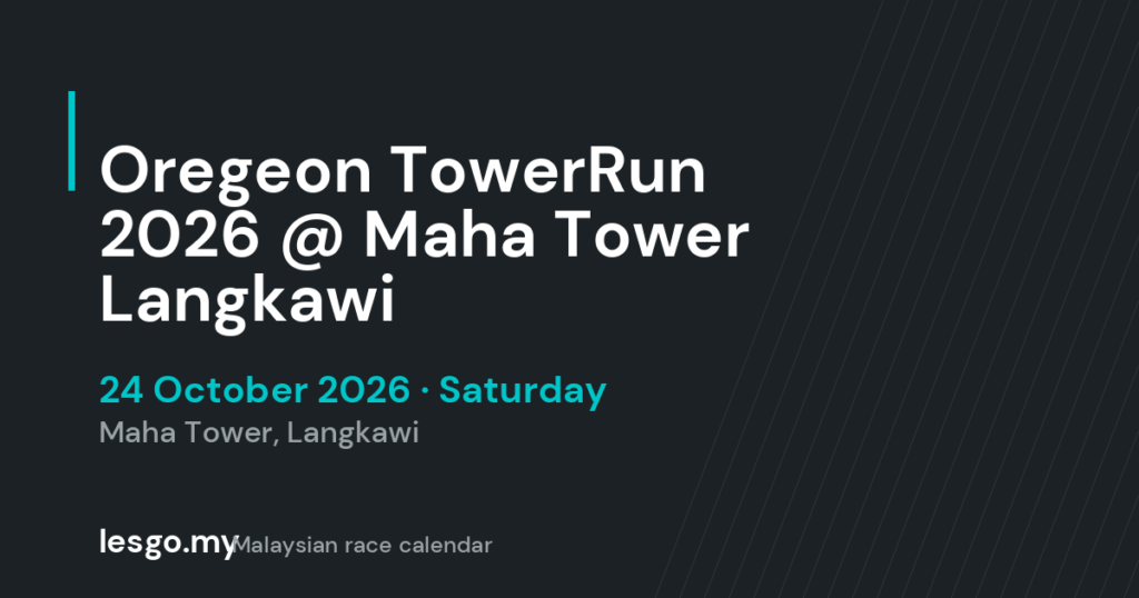 Oregeon TowerRun 2026 @ Maha Tower Langkawi - lesgo.my event card (no organiser poster available)