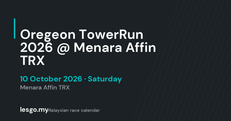 Oregeon TowerRun 2026 @ Menara Affin TRX