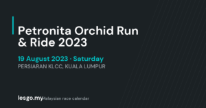 Petronita Orchid Run & Ride 2023 - lesgo.my event card (no organiser poster available)