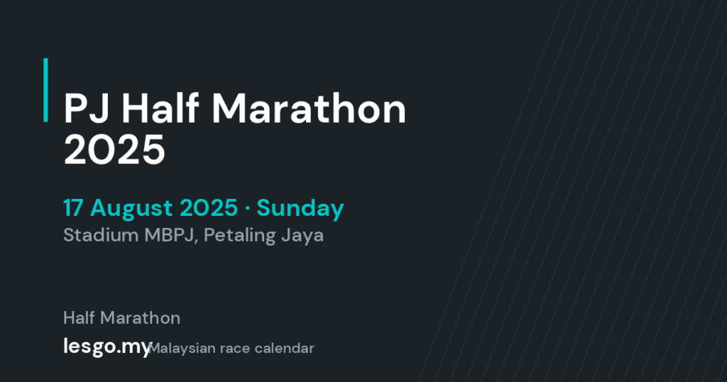 PJ Half Marathon 2025 - lesgo.my event card (no organiser poster available)