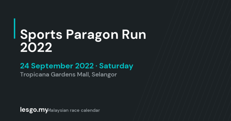 Sports Paragon Run 2022 - lesgo.my event card (no organiser poster available)