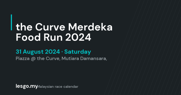 the Curve Merdeka Food Run 2024 - lesgo.my event card (no organiser poster available)