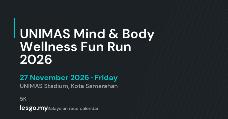 UNIMAS Mind & Body Wellness Fun Run 2026 - lesgo.my event card (no organiser poster available)