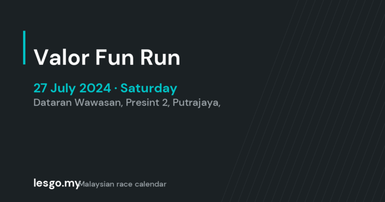 Valor Fun Run - lesgo.my event card (no organiser poster available)