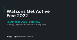 Watsons Get Active Fest 2022 - lesgo.my event card (no organiser poster available)