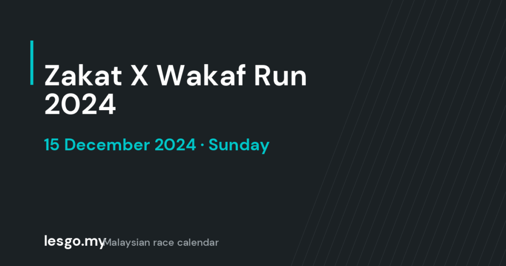 Zakat X Wakaf Run 2024 - lesgo.my event card (no organiser poster available)